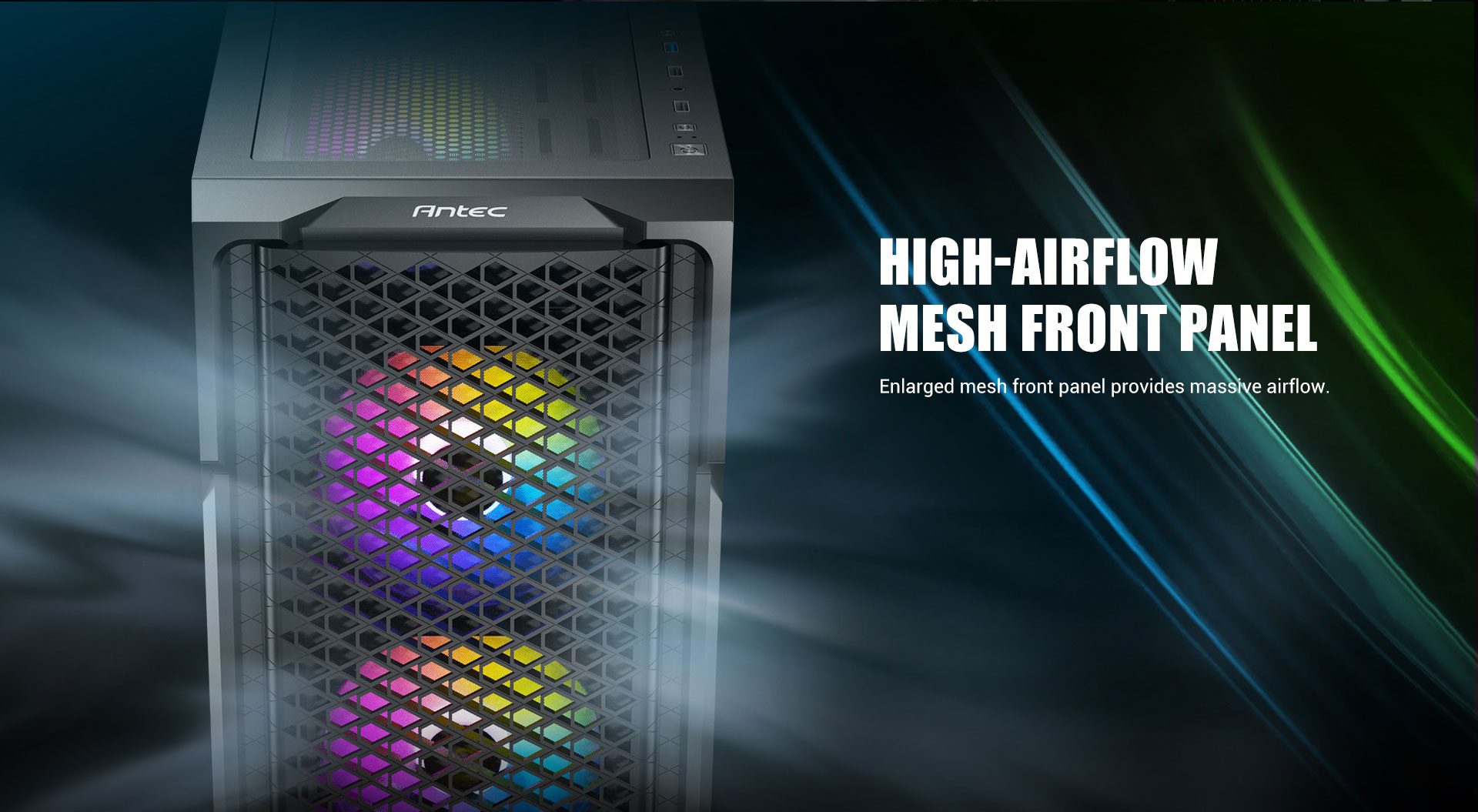 High-Airflow Mesh Front Panel