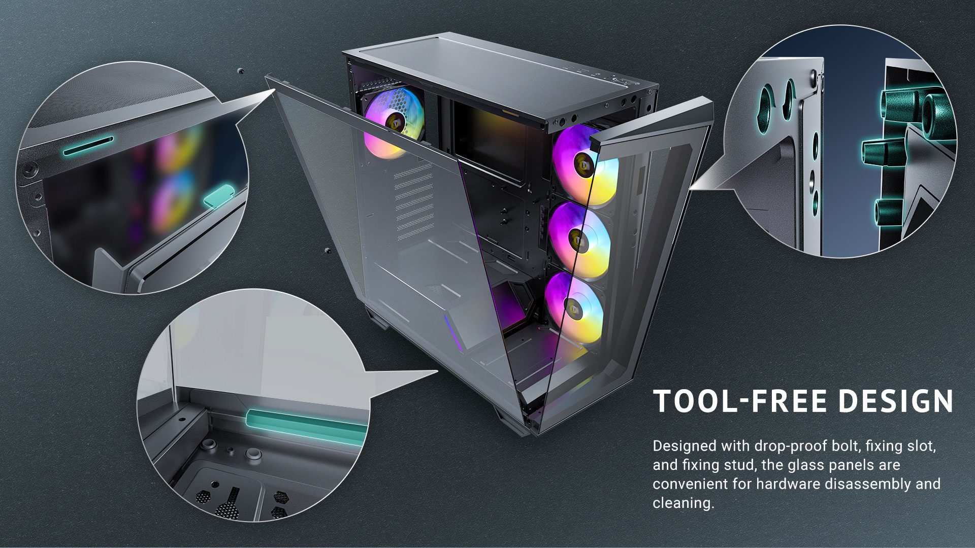 tool-free design Designed with drop-proof bolt, fixing slot, and fixing stud, the glass panels are convenient for hardware disassembly and cleaning.