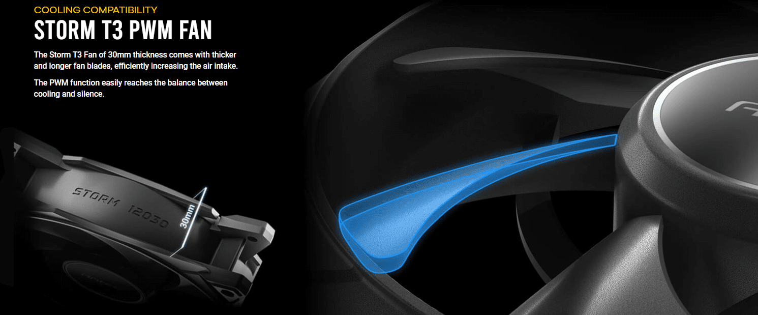 COOLING COMPATIBILITY Storm T3 PWM Fan