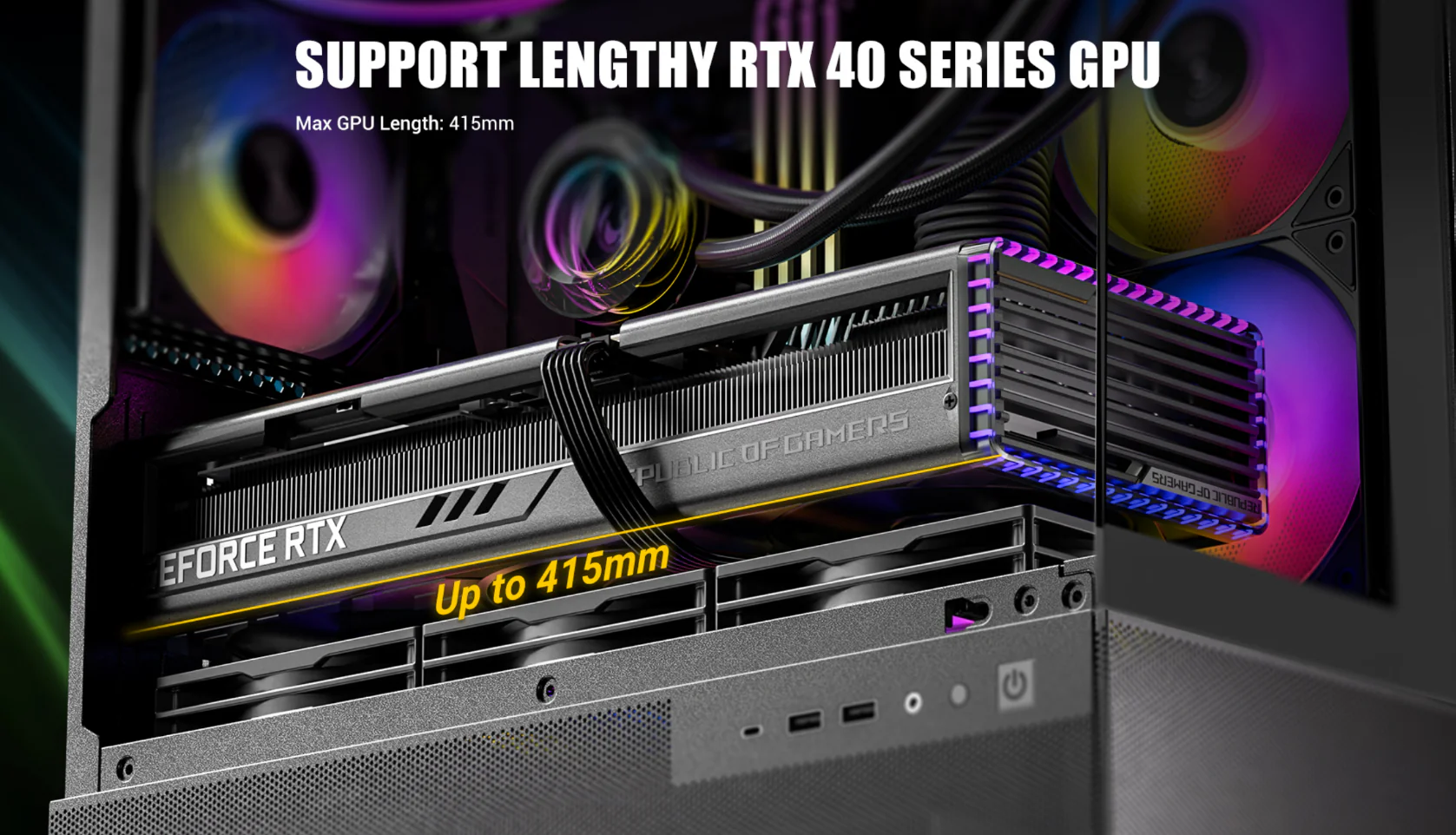 Support Lengthy RTX 40 Series GPU