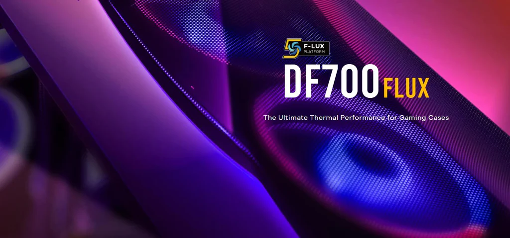 DF700FLUX The UltimateThermalPerformance for Gaming Cases