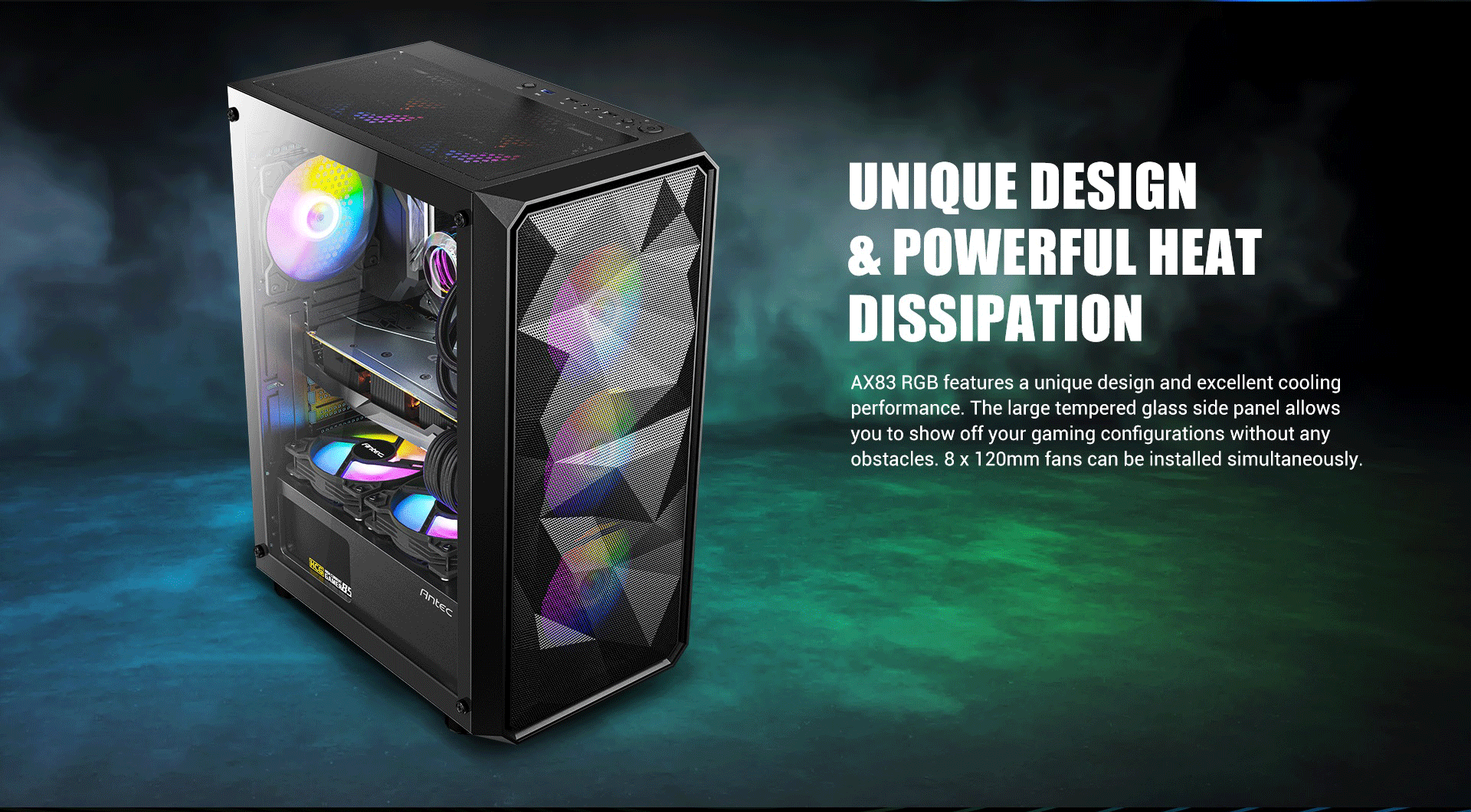 Unique Design & Powerful Heat Dissipation